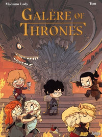 Galère of Thrones - tome 1