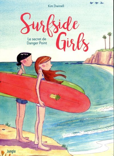Surfside Girls - Tome 1 Le secret de Danger Point