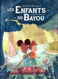 Les enfants du bayou - tome 1 Le rougarou