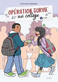 Operation survie au college - Tome 3 Crush