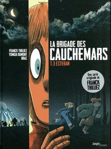 La brigade des cauchemars - Esteban