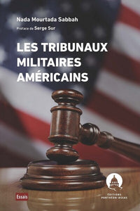 Les tribunaux militaires américains