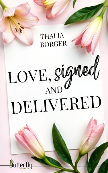 Love Signed and Delivered