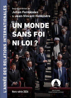 Un monde sans foi ni loi ?