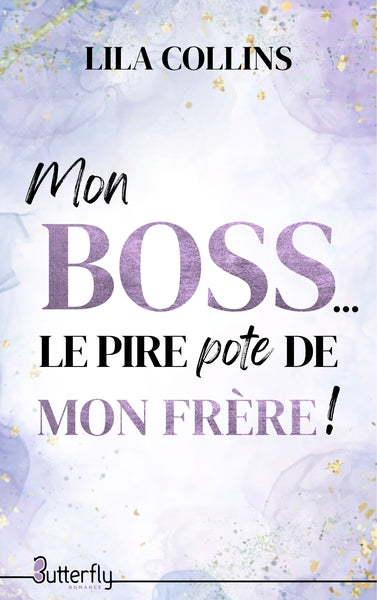 MON BOSS, LE PIRE POTE DE MON FRÈRE (2025)