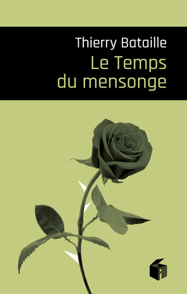 Le temps du mensonge