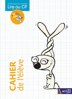Lire au CP FIL ET LULU - Cahier de l'élève