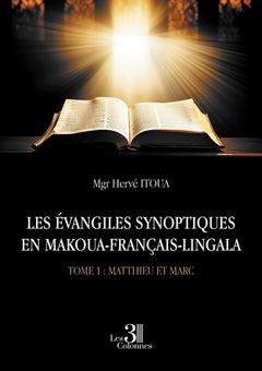 Les Évangiles synoptiques en makwa, français et lingala