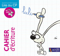 LIRE AU CP FIL ET LULU - CAHIER D'ÉCRITURE