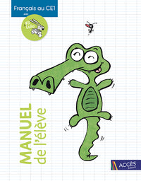 Français au CE1 avec Fil & Lulu: Manuel de l'élève