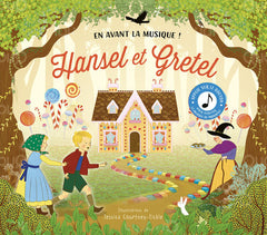 Hansel et Gretel - En avant la musique !