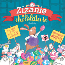 Zizanie à la chocolaterie