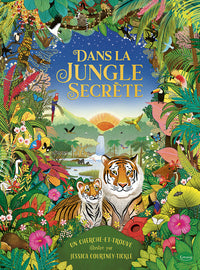 Dans la jungle secrète