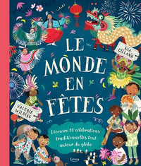 Découvre 20 célébrations traditionnelles tout autour du globe