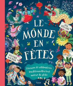 Découvre 20 célébrations traditionnelles tout autour du globe
