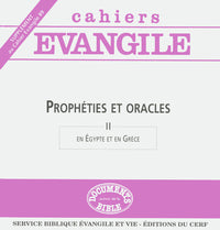 Prophéties et oracles (II). En Egypte et en Grèce