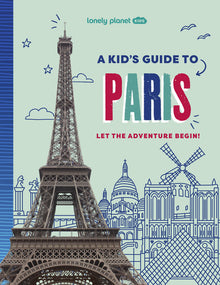 A Kid's Guide to Paris