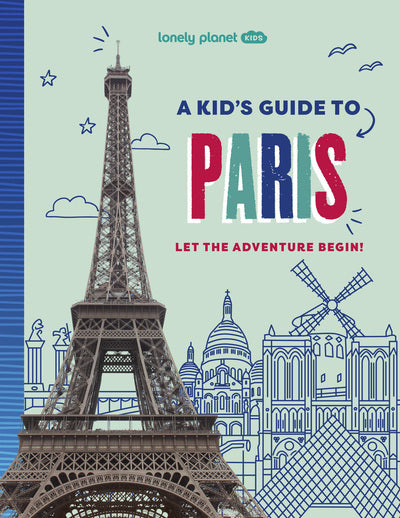 A Kid's Guide to Paris