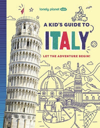 A Kid's Guide to Italy 1ed -anglais-