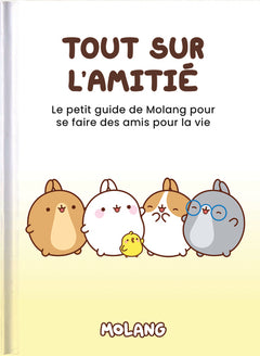 Tout sur l'amitié