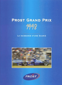Prost grand prix 1998 : la naissance d'une écurie
