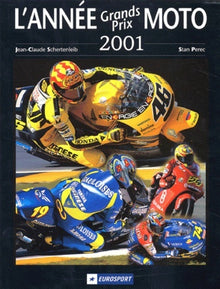 Annee Grands Prix Moto 2001-2002