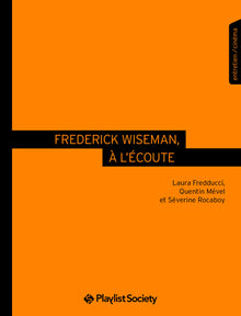 Frédéric Wiseman, à l'écoute