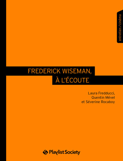 Frédéric Wiseman, à l'écoute