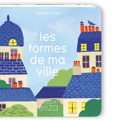 Les formes de ma ville