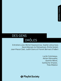 Des gens drôles