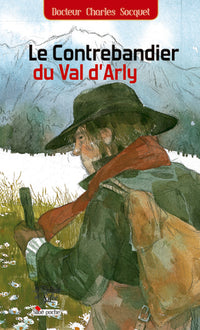 Le contrebandier du Val d'Arly