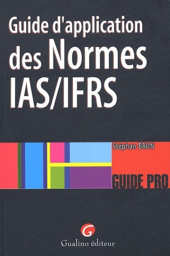 Guide d'application des normes IAS/IFRS