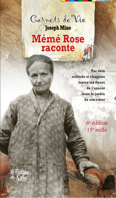 Mémé Rose raconte