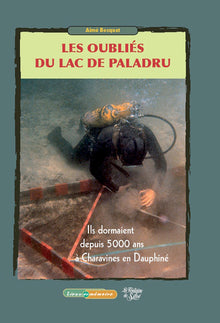 Les oubliés du Lac de Paladru