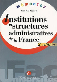 Mémento - Institutions et structures administratives de la France