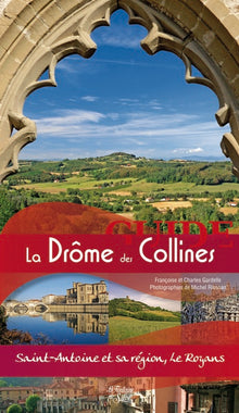 Le Guide de la Drôme des Collines