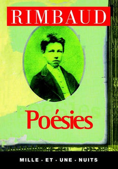 Poésies - Une saison en enfer - Illuminations