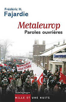 Metaleurop : Paroles ouvrières