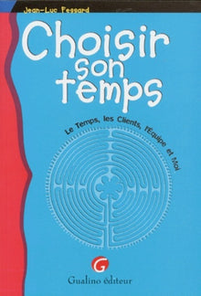 Choisir son temps