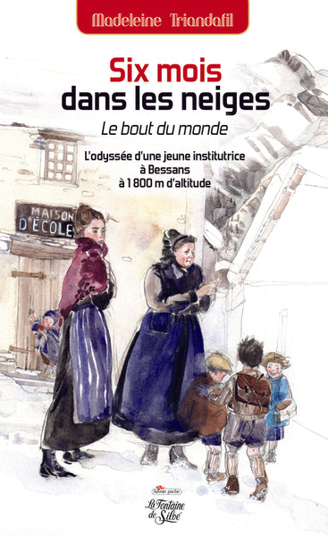 Six mois dans les neiges