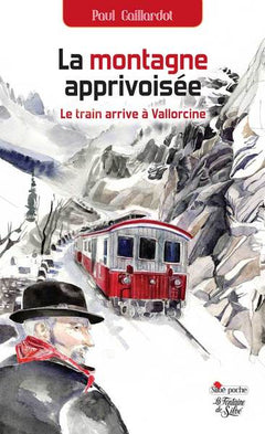 la montagne apprivoisée