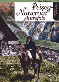 Peisey-Nancroix Autrefois