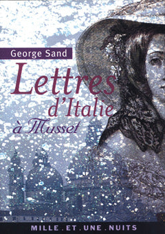 Lettres d'Italie à Musset