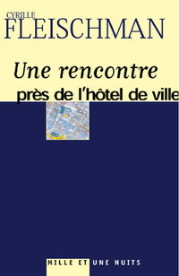 Une rencontre près de l'Hôtel de Ville