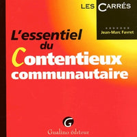 L'essentiel du contentieux communautaire