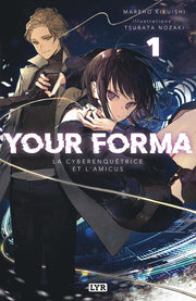 Your Forma - Roman - Tome 1