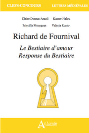 Richard de Fournival, Le bestiaire d'amour et La Réponse au bestiaire