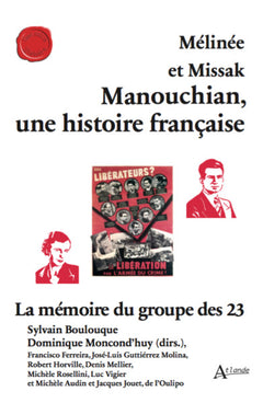 Mélinée et Missak Manouchian, une histoire française
