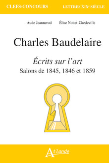 Écrits sur l'art: Salons de 1845, 1846 et 1859