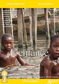 L'enfance Clés concours Français-Philo 2021-2022